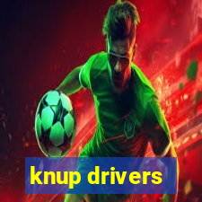 knup drivers