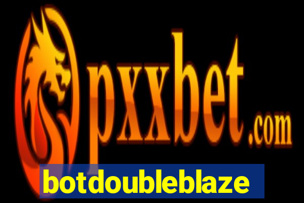 botdoubleblaze