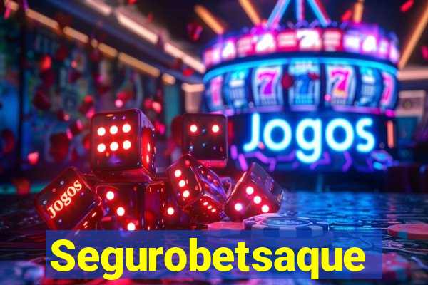 Segurobetsaque