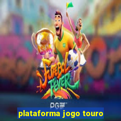 plataforma jogo touro