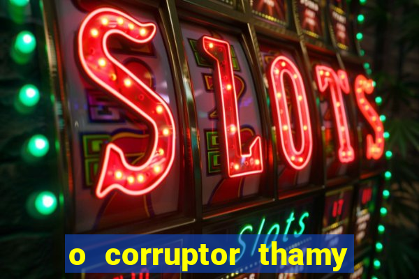 o corruptor thamy bastida pdf gratis