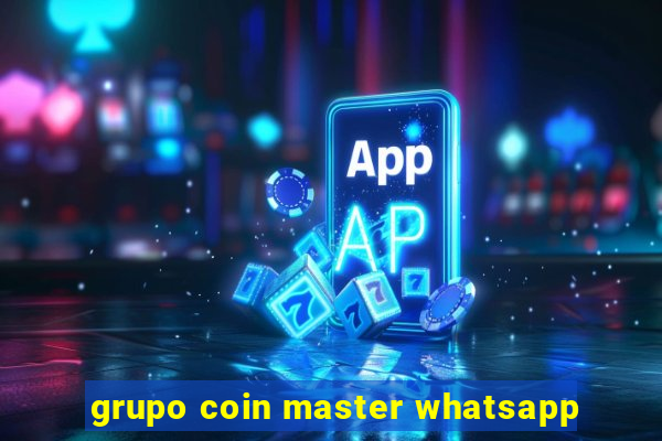 grupo coin master whatsapp