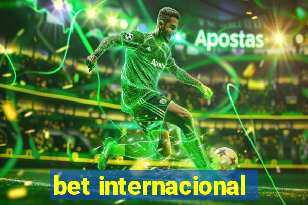 bet internacional