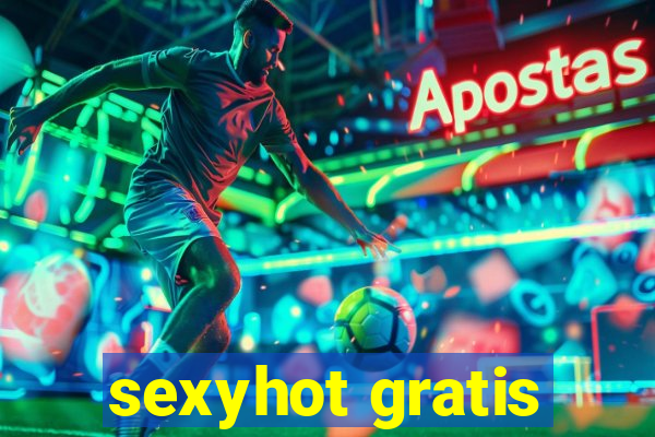 sexyhot gratis