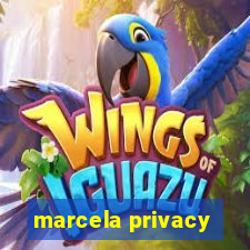 marcela privacy