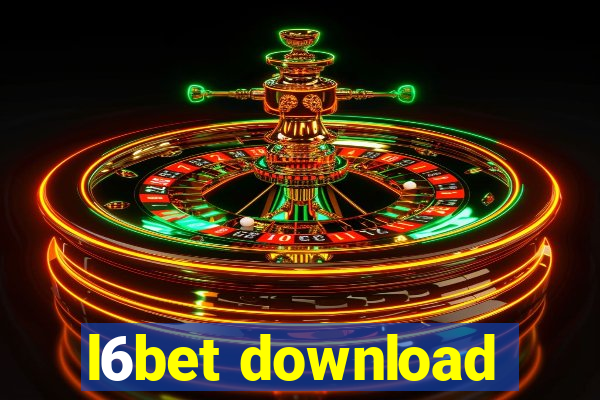 l6bet download