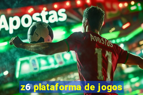 z6 plataforma de jogos