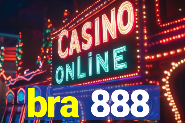 bra 888