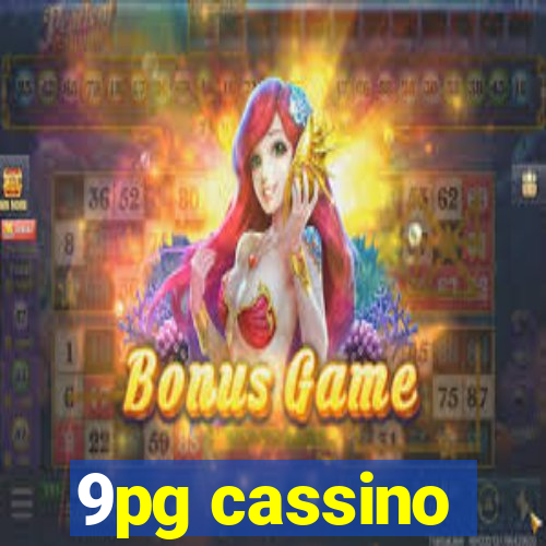 9pg cassino