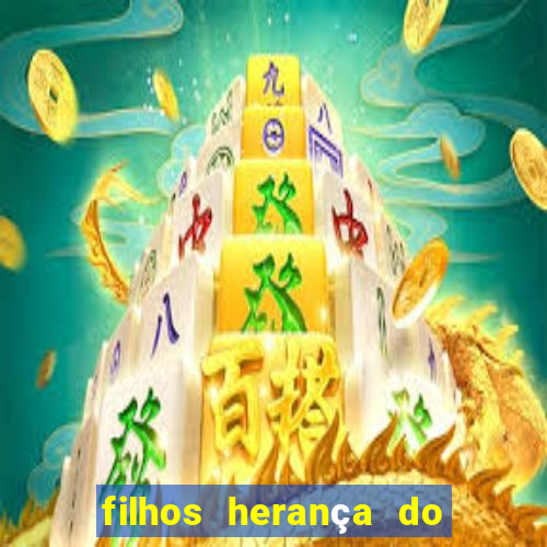 filhos herança do senhor mensagem