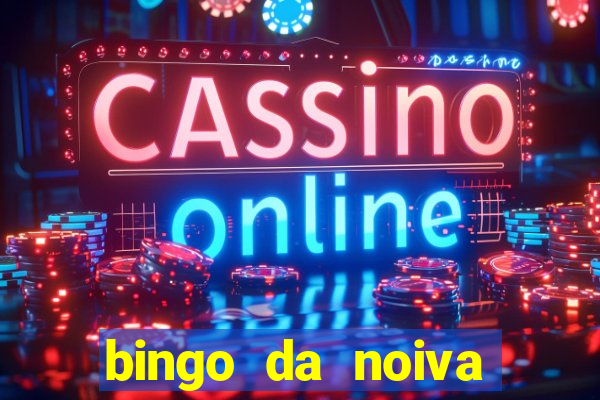 bingo da noiva para imprimir