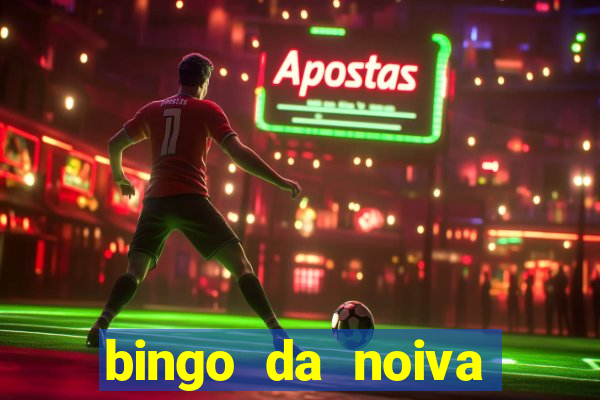 bingo da noiva para imprimir