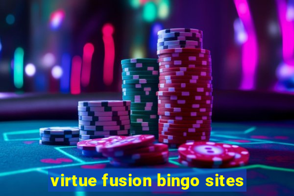 virtue fusion bingo sites