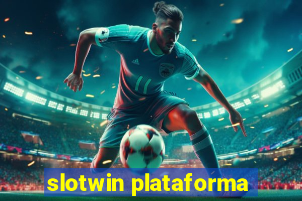 slotwin plataforma