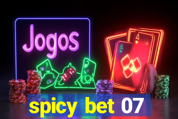 spicy bet 07