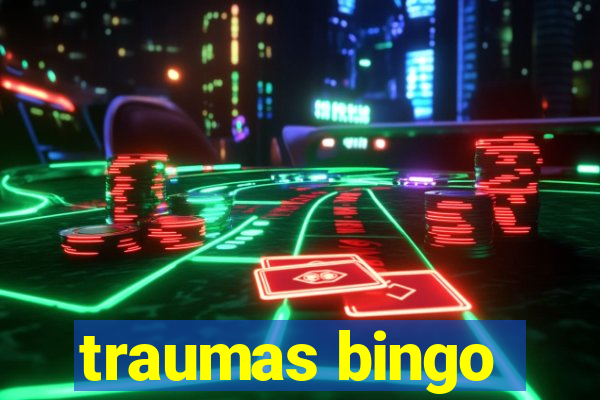 traumas bingo