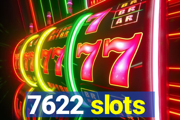 7622 slots