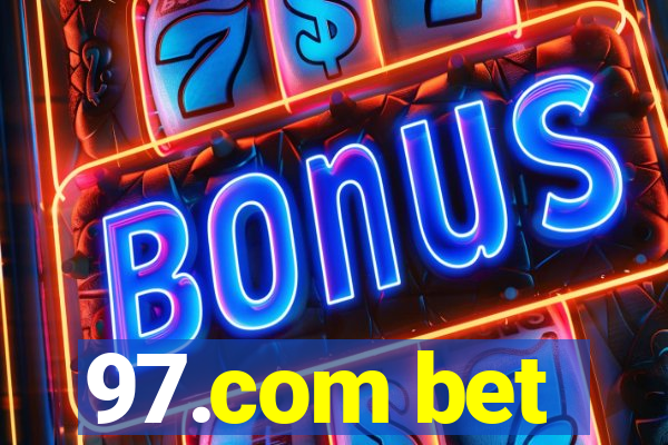 97.com bet