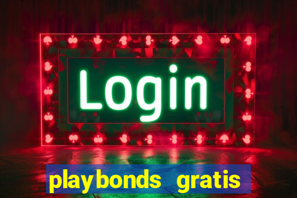 playbonds gratis jogar bingo silverball