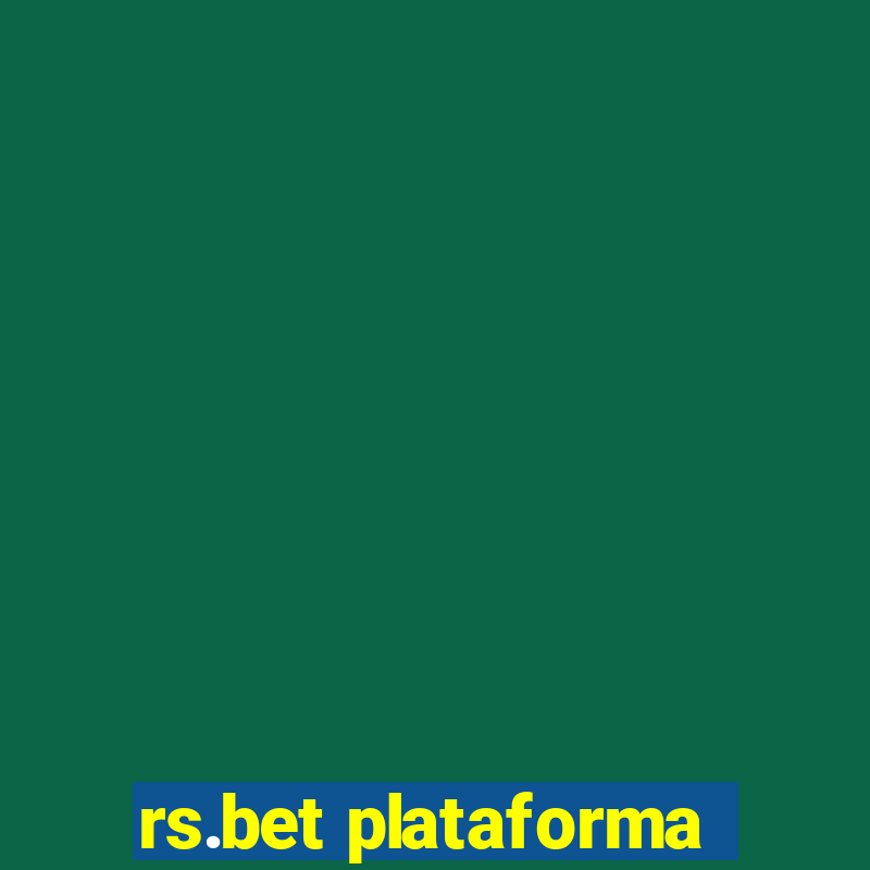 rs.bet plataforma