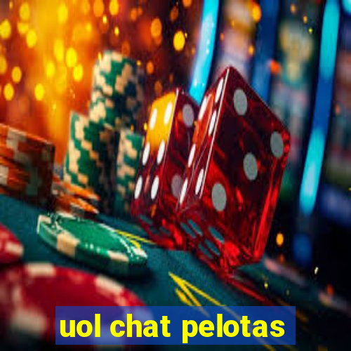 uol chat pelotas