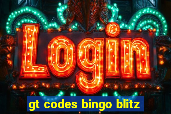 gt codes bingo blitz