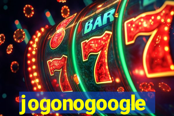 jogonogoogle