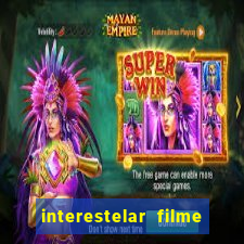 interestelar filme completo dublado google drive interestelar filme