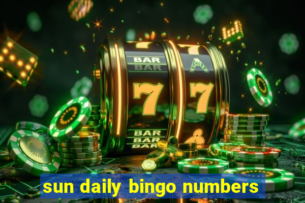 sun daily bingo numbers