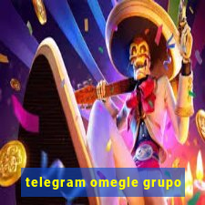 telegram omegle grupo