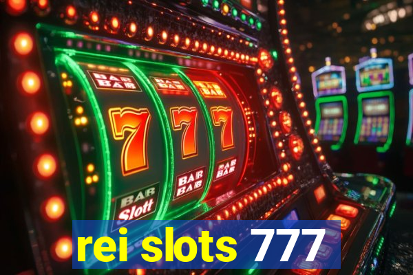 rei slots 777