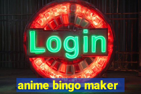 anime bingo maker