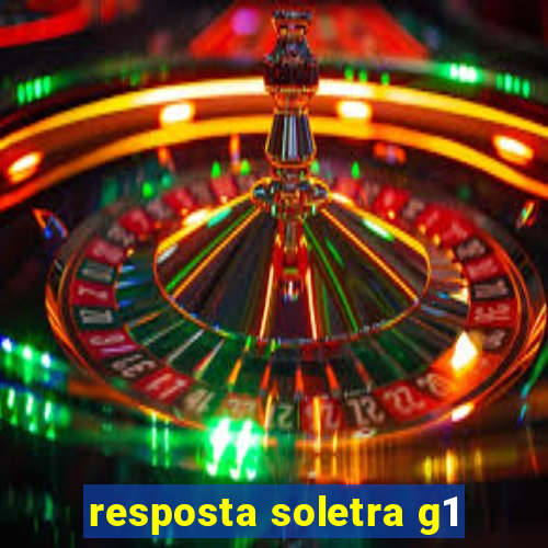 resposta soletra g1