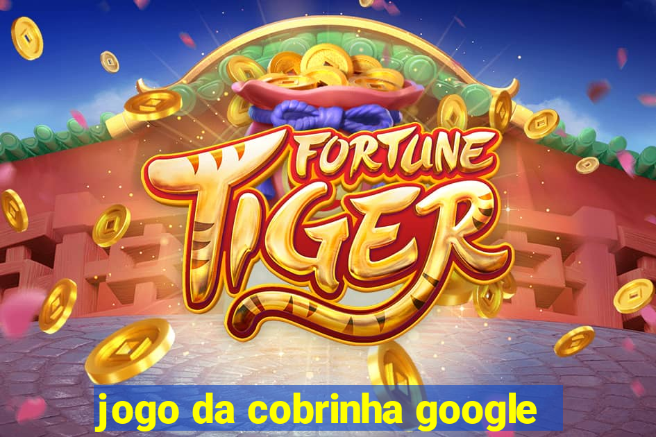 jogo da cobrinha google