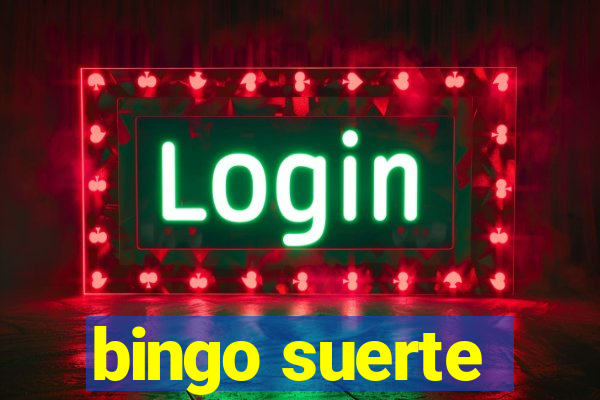 bingo suerte