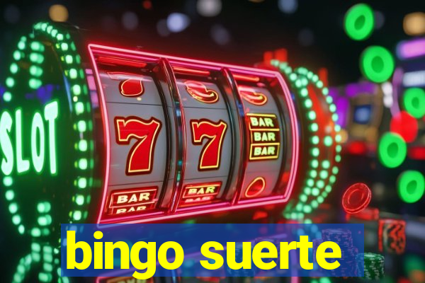 bingo suerte