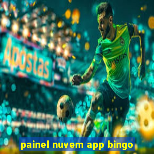 painel nuvem app bingo