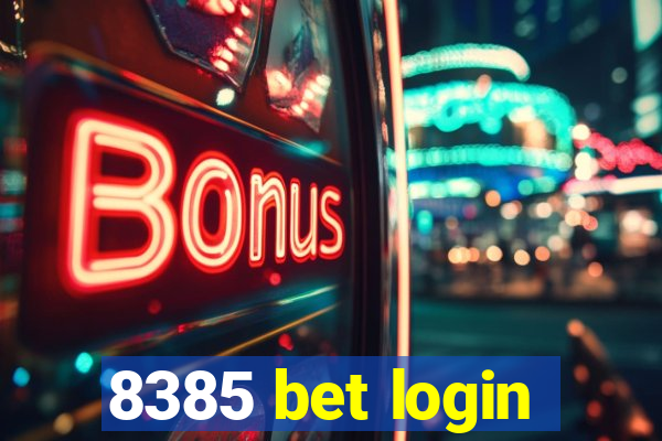 8385 bet login