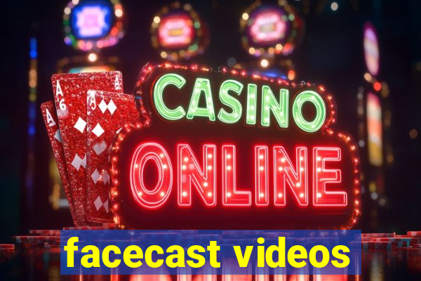 facecast videos