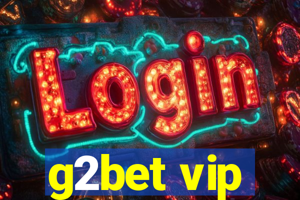 g2bet vip