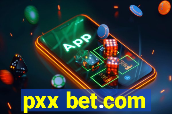 pxx bet.com