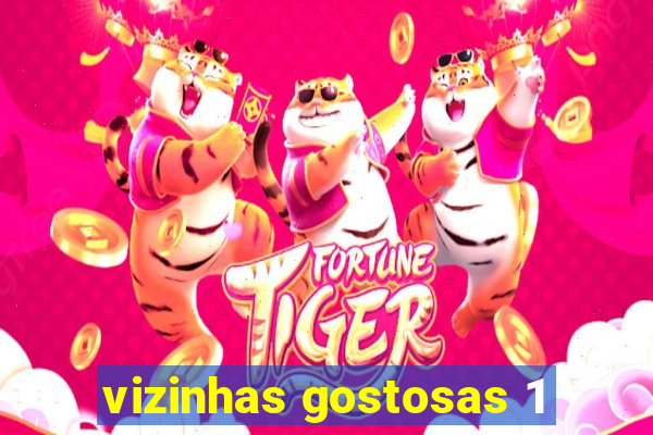 vizinhas gostosas 1