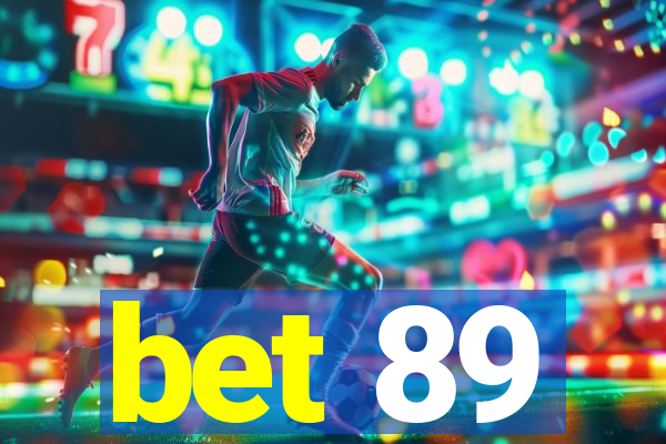 bet 89