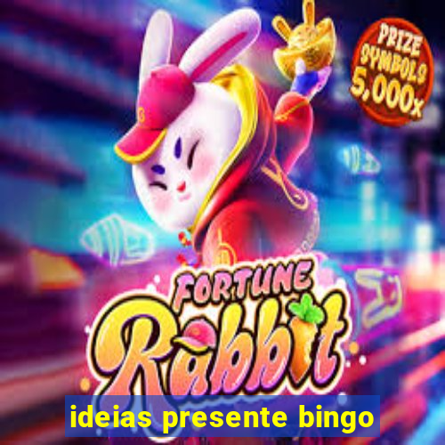 ideias presente bingo