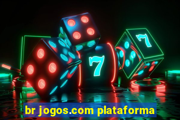 br jogos.com plataforma