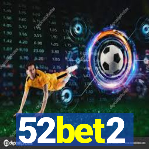 52bet2