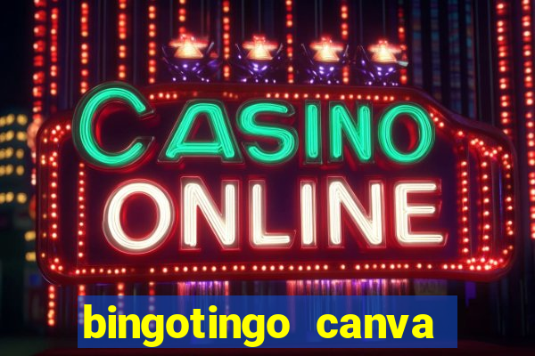 bingotingo canva pro gratis