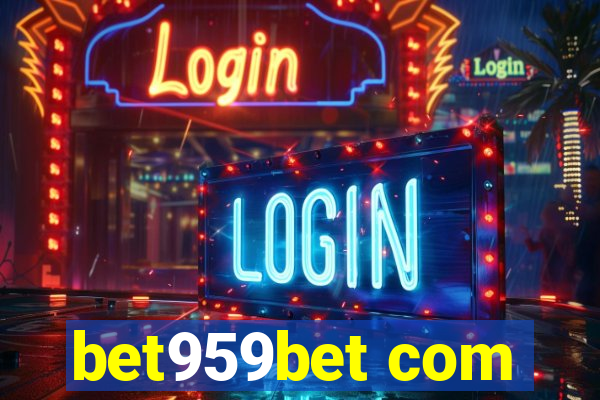 bet959bet com