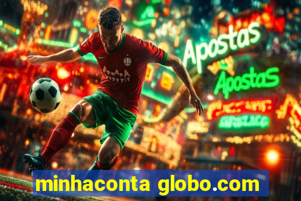 minhaconta globo.com