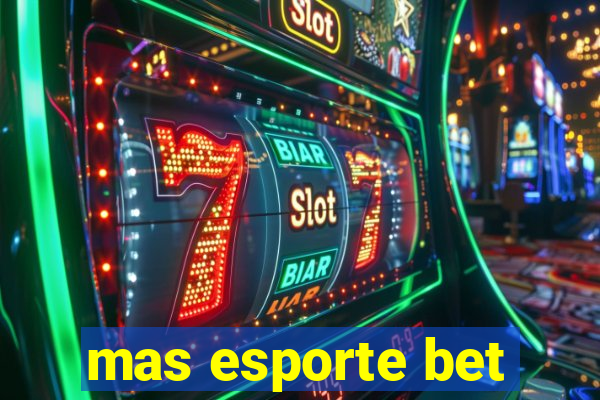 mas esporte bet